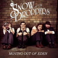Purchase The Snowdroppers - Moving Out Of Eden