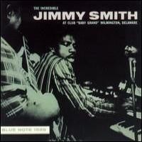 Purchase Jimmy Smith - The Incredible Jimmy Smith At Club Baby Grand, Vol. 1 (Live) (Remastered 2008)