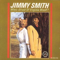 Purchase Jimmy Smith - Who's Afraid Of Virginia Woolf (Remastered 2007)