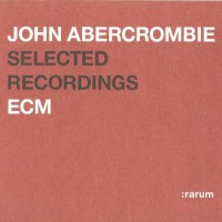 Purchase John Abercrombie - Rarum, Vol.14: Selected Recordings