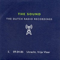 Purchase The Sound - Dutch Radio Recordings: 1985, Utrecht, Vrije Vloer CD5