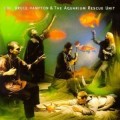 Buy Aquarium Rescue Unit - Col. Bruce Hampton & The Aquarium Rescue Unit Mp3 Download