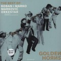 Buy Boban Markovic Orkestar - Golden Horns: The Best Of Boban I Marko Markovic Orkestar Mp3 Download