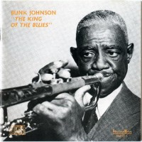 Purchase Bunk Johnson - The King  of The Blues