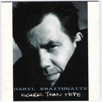 Purchase Daryl Braithwaite - Higher Than Hope