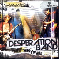 Purchase Desperation Band - Who You Are
