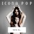 Buy Icona Pop - This Is...Icona Pop (Deluxe Edition) Mp3 Download