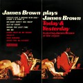 Buy James Brown - Plays James Brown - Today & Yesterday (Vinyl) Mp3 Download