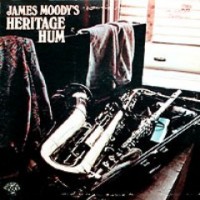 Purchase James Moody - Heritage Hum (Vinyl)