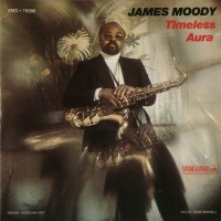 Purchase James Moody - Timeless Aura (Vinyl)