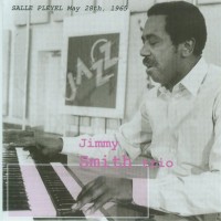 Purchase Jimmy Smith - In Concert At Salle Pleyel, May 1965 CD2
