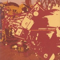 Purchase Johnny Truant - The Repercussions Of A Badly Planned Suicide
