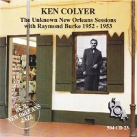 Purchase Ken Colyer - The Unknown New Orleans Sessions (Vinyl)