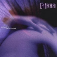 Purchase Ken Navarro - Smooth Sensation