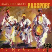 Purchase Klaus Doldingers Passport - To Morocco