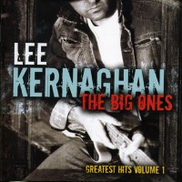 Purchase Lee Kernaghan - The Big Ones - Greatest Hits