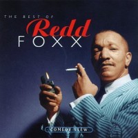 Purchase Redd Foxx - Comedy Stew: The Best Of Redd Foxx