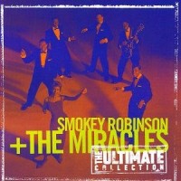 Purchase Smokey Robinson & The Miracles - The Ultimate Collection