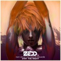 Buy Zedd - Stay The Nigh t (CDS) Mp3 Download