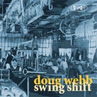 Purchase Doug Webb - Swing Shift