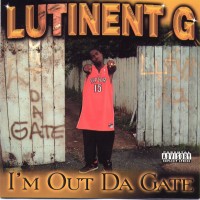 Purchase Lutinent G - I'm Out Da Gate