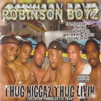 Purchase Robinson Boyz - Thug Niggaz Thug Livin