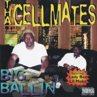 Purchase Tha Cellmates - Big Ballin'