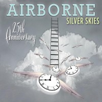 Purchase Airborne - Silver Skies: Airborne (25Th Anniversary)