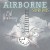 Buy Airborne - Silver Skies: Airborne (25Th Anniversary) Mp3 Download