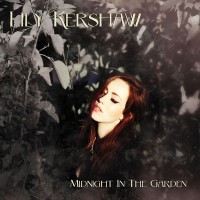 Purchase Lily Kershaw - Midnight In The Garden