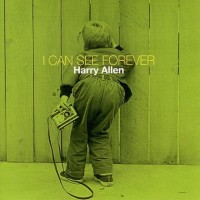 Purchase Harry Allen - I Can See Forever