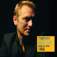 Purchase Thierry Maillard Trio - Beyond The Ocean