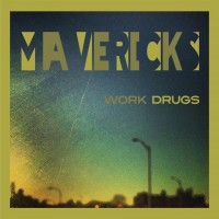 Purchase Work Drugs - Mavericks