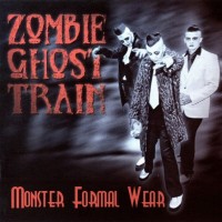 Purchase Zombie Ghost Train - Monster Formal Wear (EP)