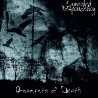 Purchase Lamented Despondency - Ornaments Of Death