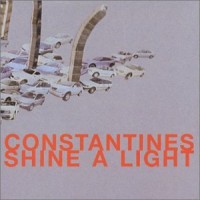Purchase Constantines - Shine A Light
