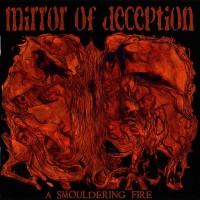 Purchase Mirror Of Deception - A Smouldering Fire (Limited Edition) CD1