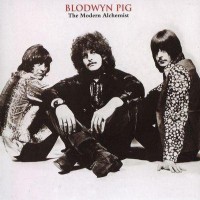 Purchase Blodwyn Pig - The Modern Alchemist