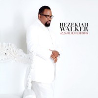 Purchase Hezekiah Walker - Azusa The Next Generation