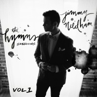 Purchase Jimmy Needham - The Hymns Sessions, Vol. 1