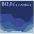 Buy Lloyd Cole & Hans-Joachim Roedelius - Selected Studies Vol. 1 Mp3 Download