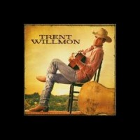 Purchase Trent Willmon - Trent Willmon
