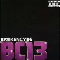 Purchase Brokencyde - Bc13 (EP)