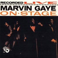 Purchase Marvin Gaye - Marvin Gaye On Stage (Vinyl)