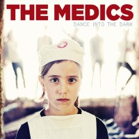 Purchase The Medics - Dance Into The Dark
