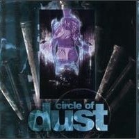 Purchase Circle Of Dust - Circle Of Dust