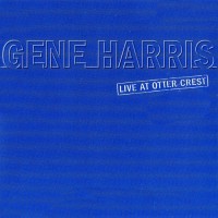 Purchase Gene Harris - Live At Otter Crest (Vinyl)