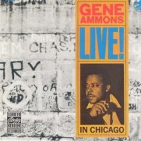 Purchase Gene Ammons - Live In Chicago (Remastered 1989)