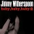 Buy Jimmy Witherspoon - Baby Baby Baby (Vinyl) Mp3 Download