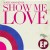 Buy Kate Havnevik - Show Me Love (CDS) Mp3 Download